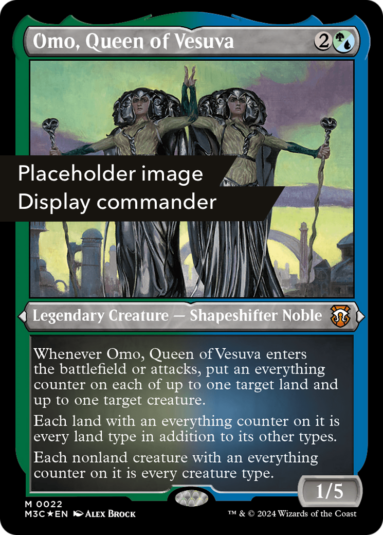 Omo, Queen of Vesuva (Display Commander) (Ripple Foil) - Thick Stock